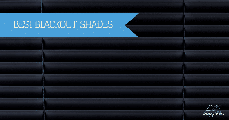 Best Blackout Shades