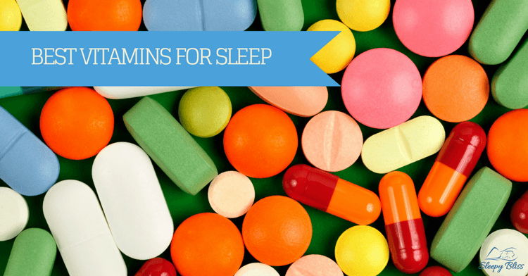 Best Vitamins For Sleep Best Vitamins For Sleep