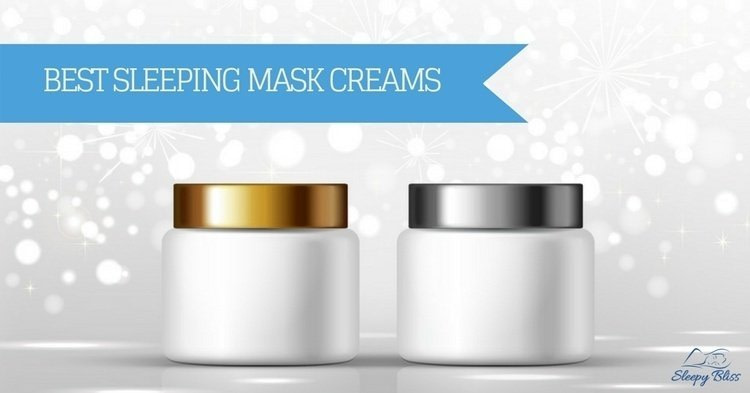 Best Sleeping Mask Cream Reviews